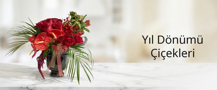 Yıl Dönümü Çİçekleri